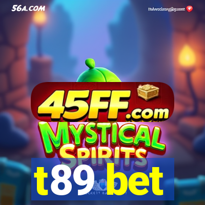 t89 bet